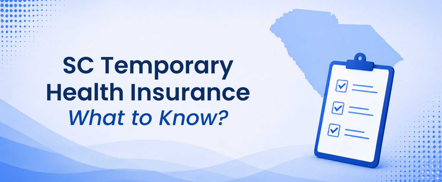 SC Temporary Health Insurance What to Know