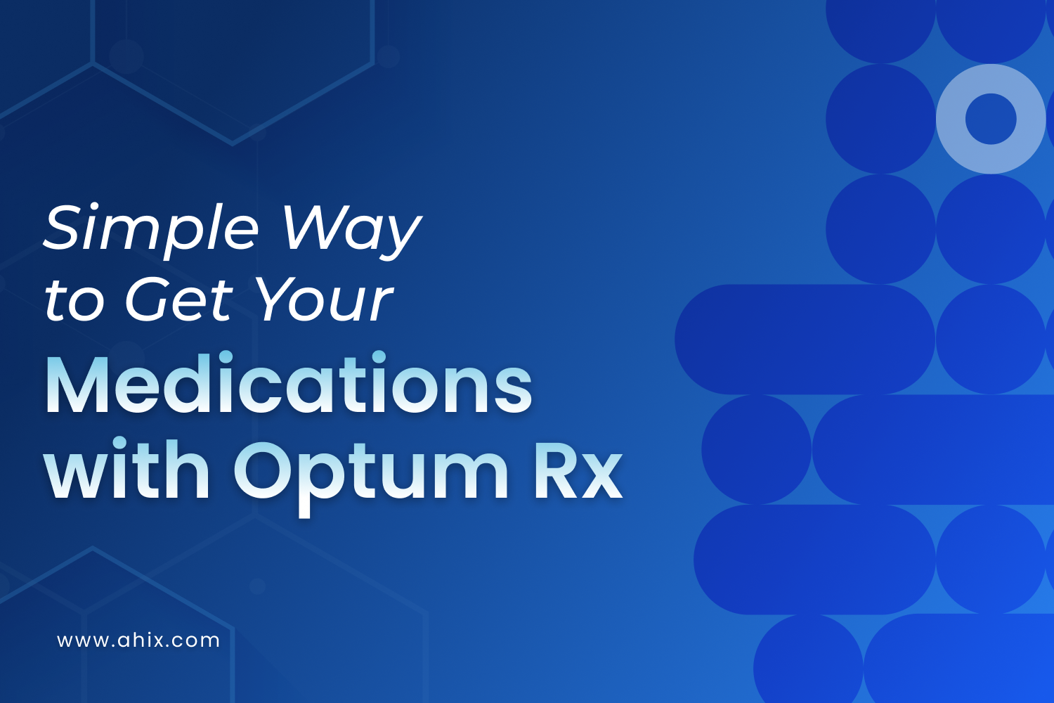 A Simple Way to Get Your Medications with Optum Rx