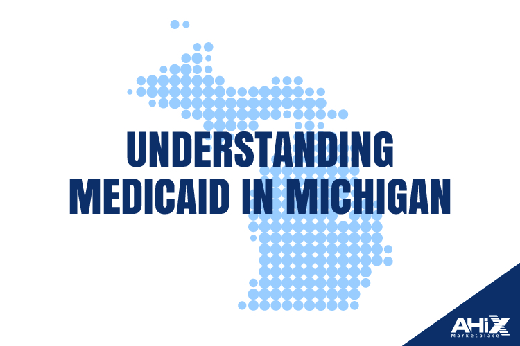 Understanding Medicaid in Michigan