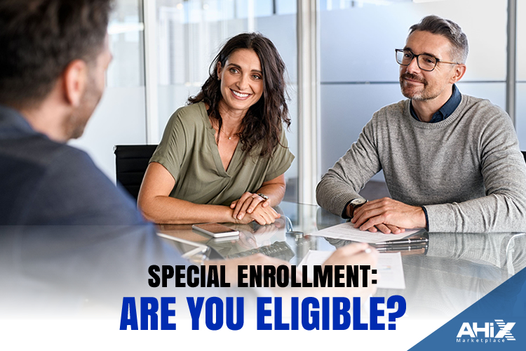 Steps to Enroll During a Special Enrollment Period