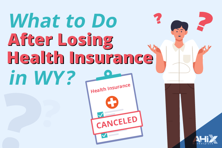 Man confused after losing health insurance in Wyoming (WY)