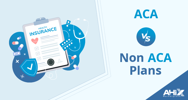  Comparing ACA and Non-ACA health insurance plans