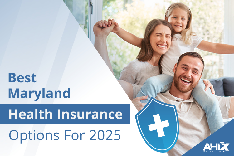 Family exploring best Maryland health insurance for 2025