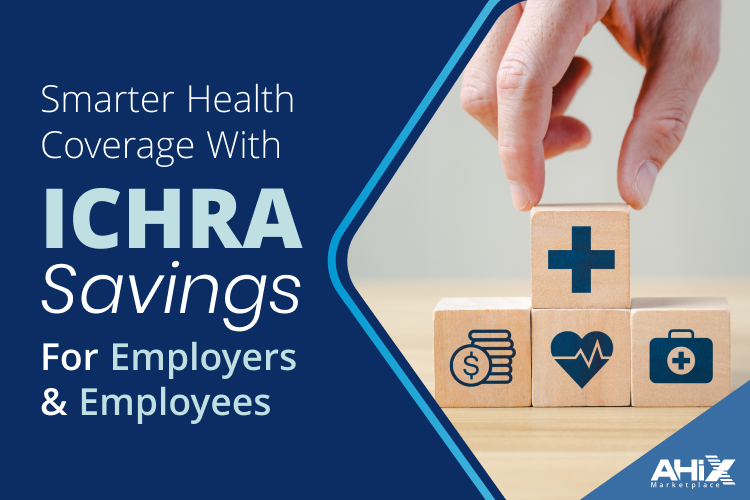 ICHRA for Employers and Employees