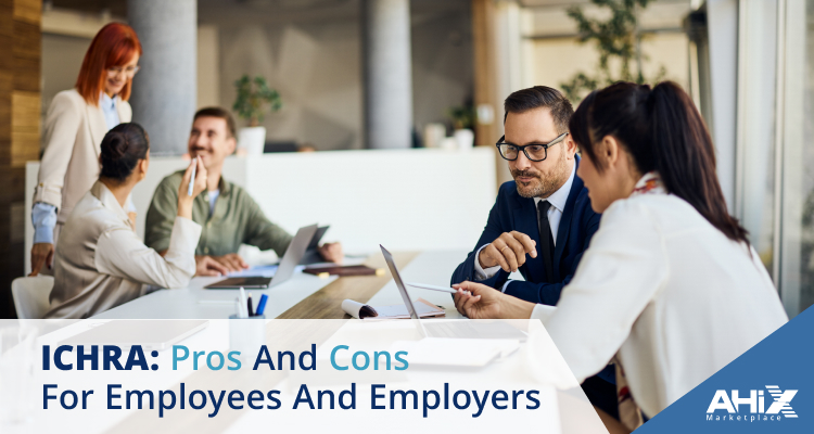 ICHRA pros & cons: employees vs employers