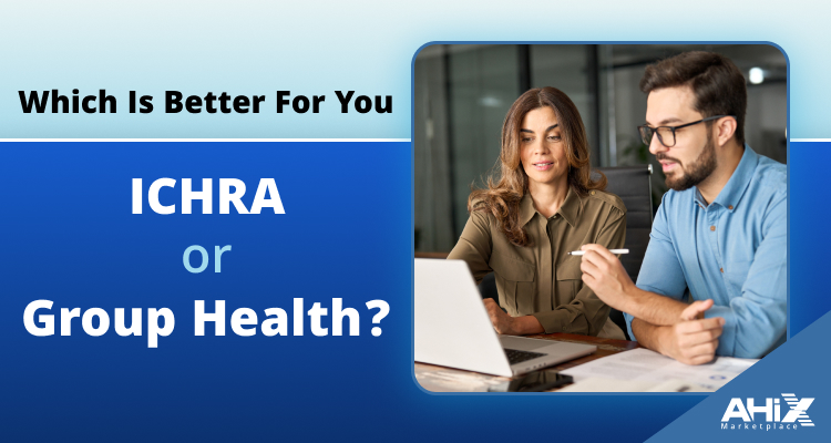 ICHRA or Group Health Insurance which plan fits your team
