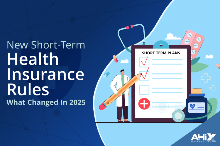 New 2025 Short-Term Health Insurance Rules and Changes