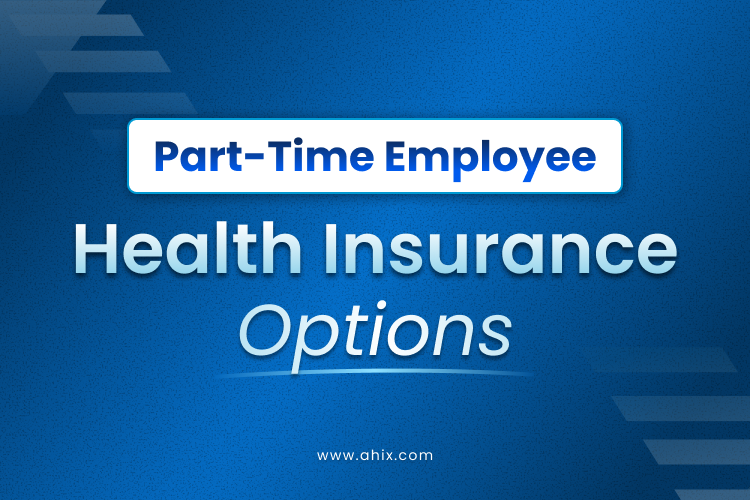 Part-Time Employee Health Insurance Options