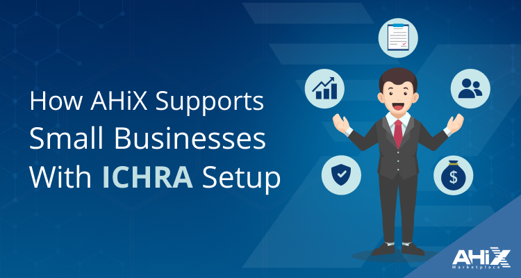 How AHiX Supports Small Businesses with ICHRA Setup