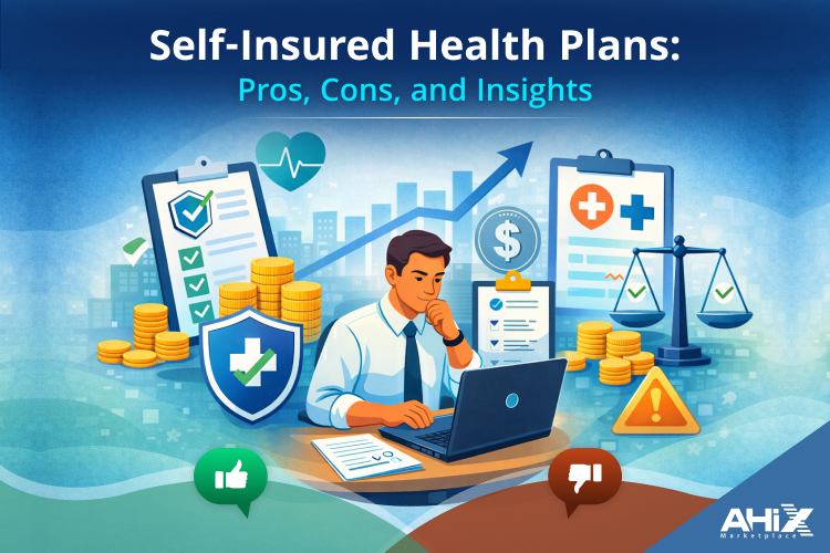 What Are Self-Insured Health Insurance Plans:Pros, Cons, and Insights