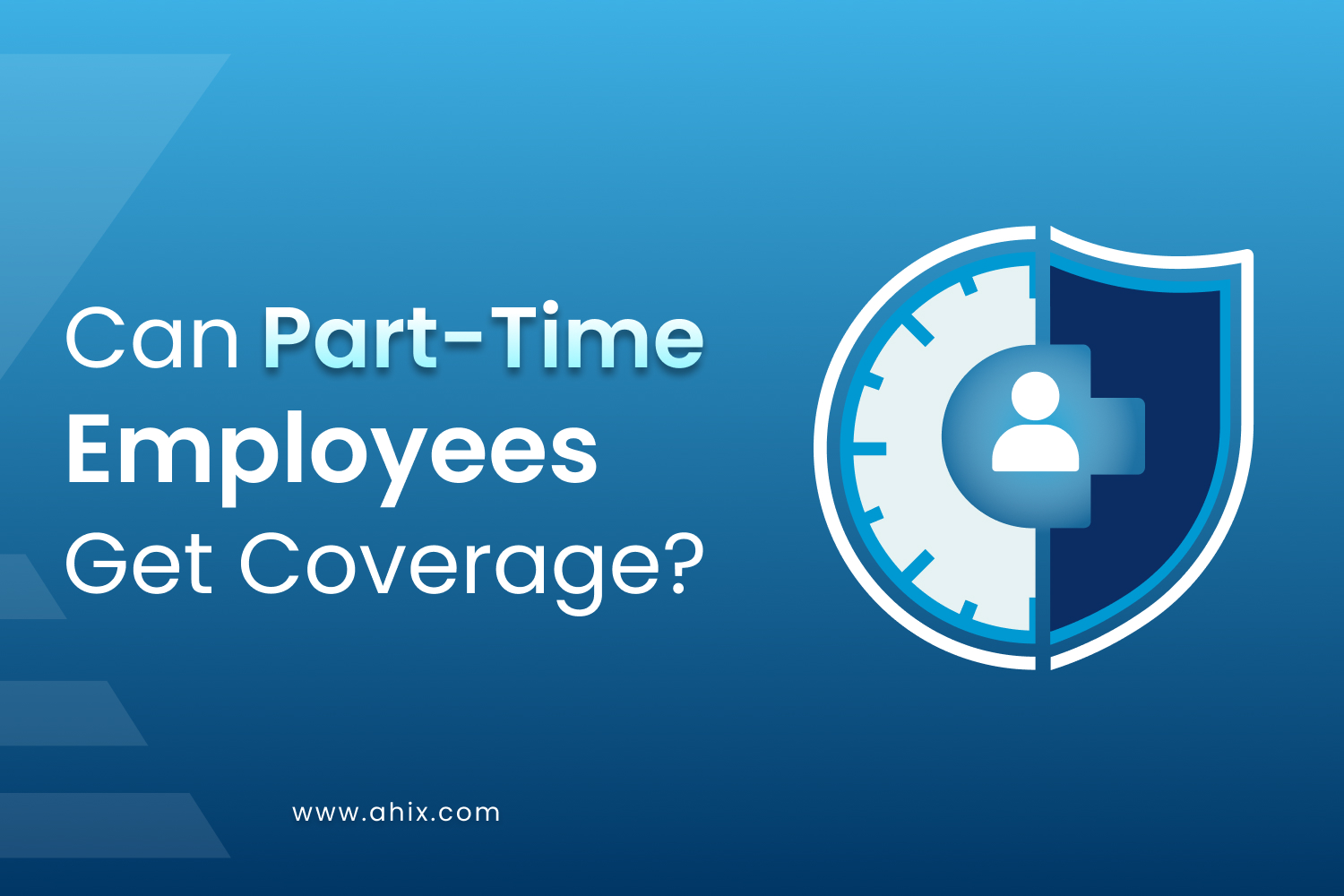 Can Part-Time Employees Get Coverage