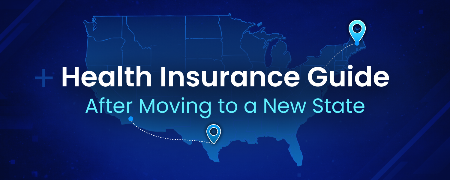Health Insurance Guide After Moving to a New State