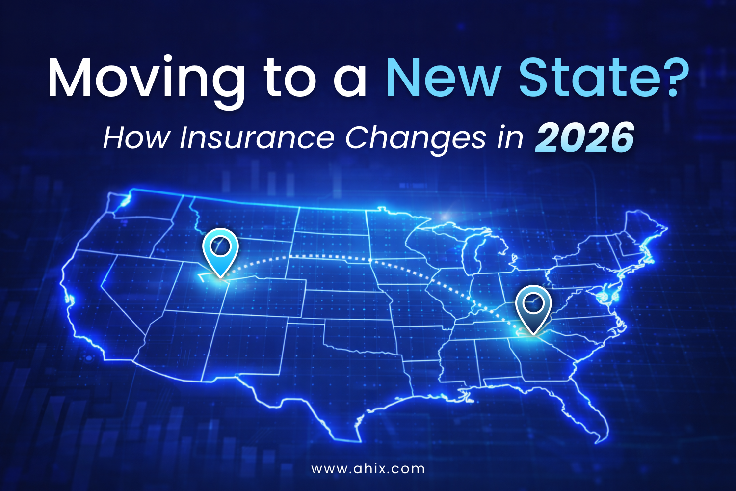 Moving to a New State_ How Insurance Changes in 2026
