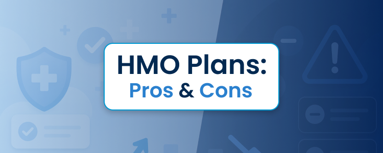 HMO Plans_ Pros and Cons