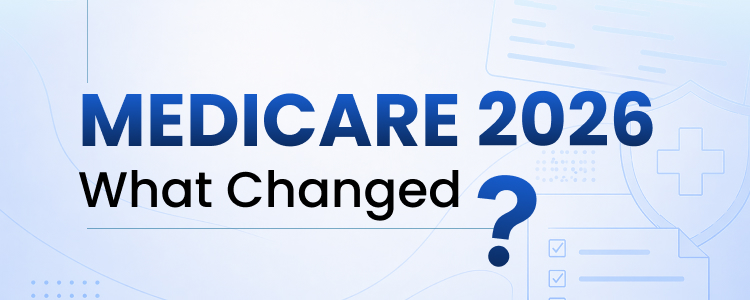 Medicare 2026: What Changed