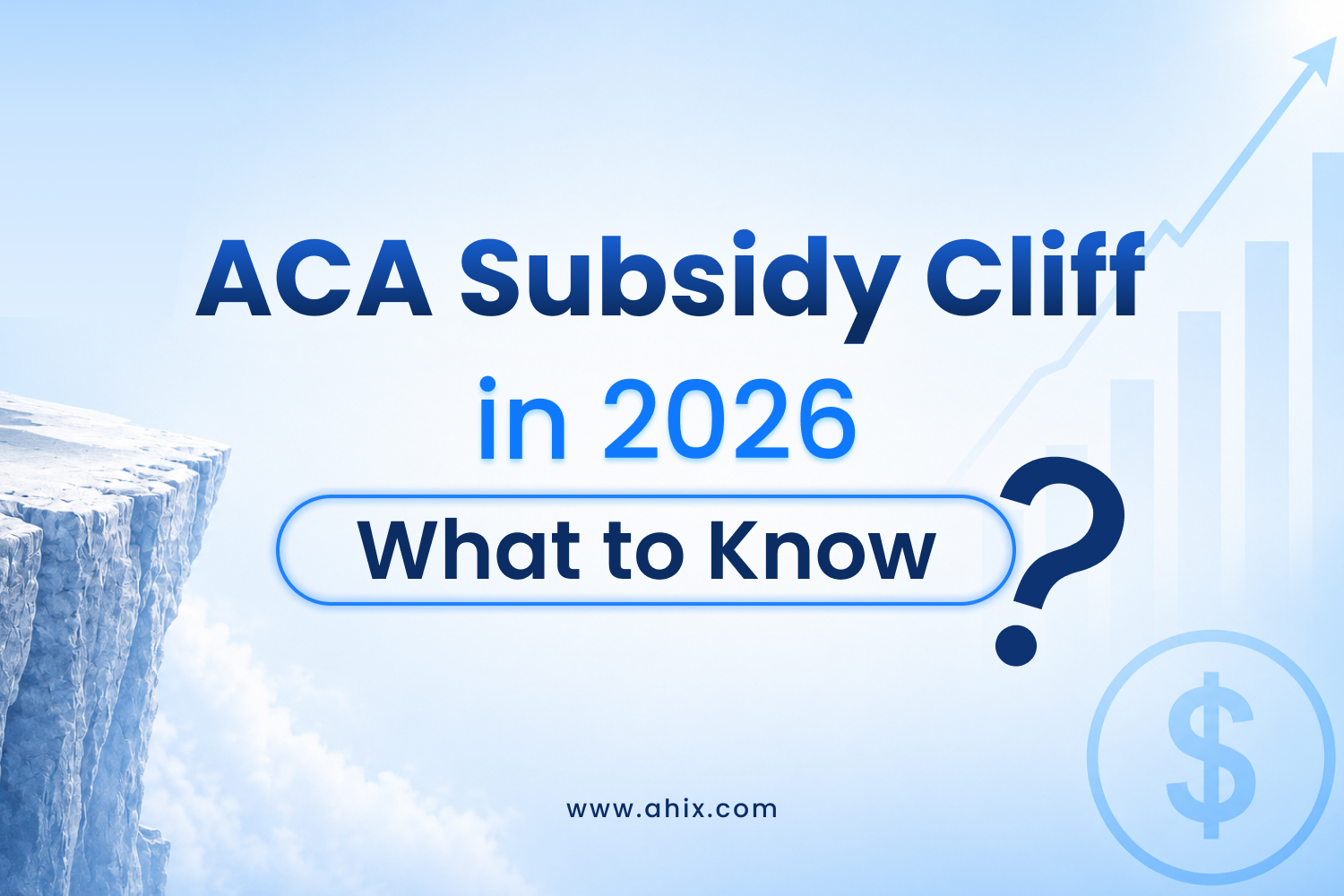 ACA Subsidy Cliff in 2026_ What to Know