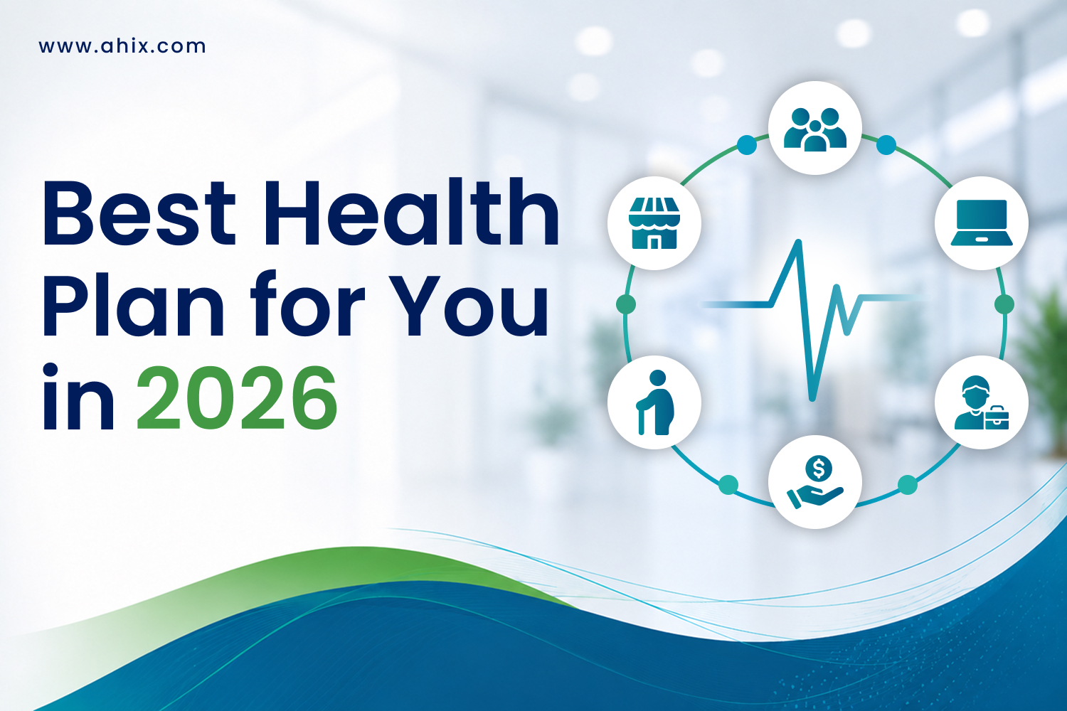 Best Health Plan for You in 2026