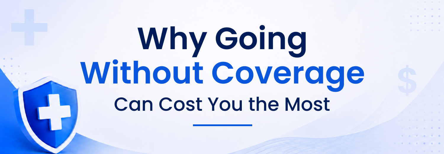 Why Going Without Coverage 