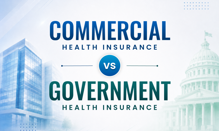 Commercial Health Insurance vs. Government Health Insurance
