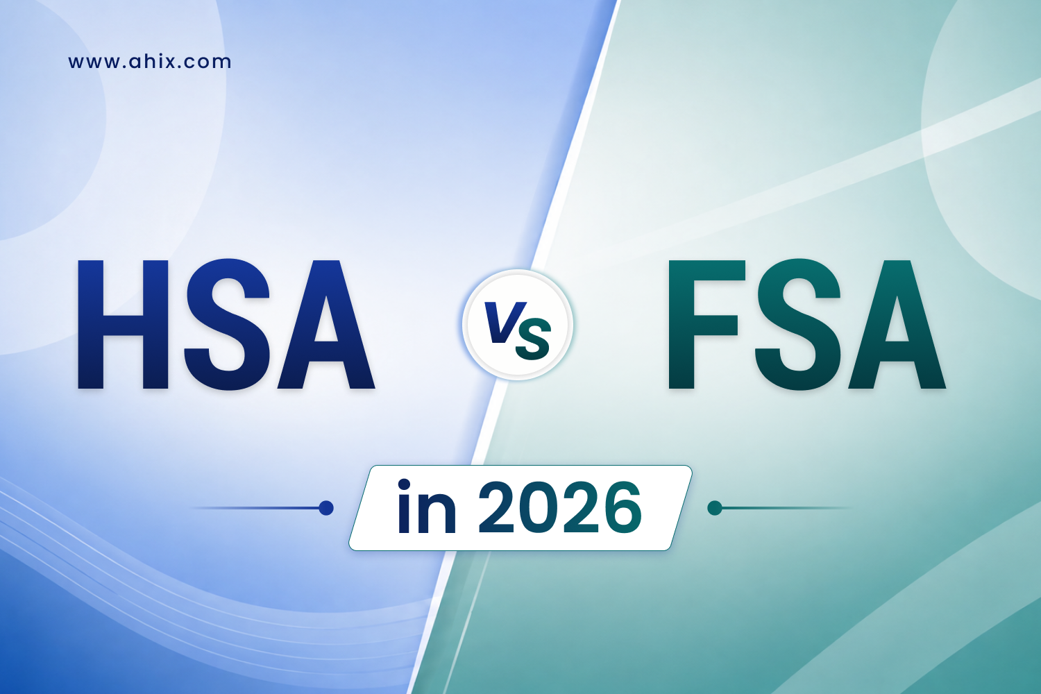 HSA vs FSA in 2026